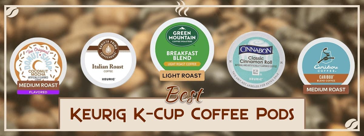 Best coffee deals keurig cups