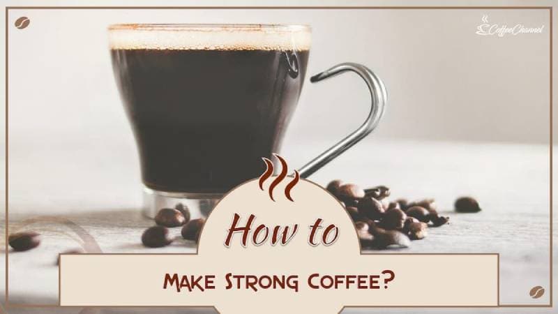 make-strong-coffee