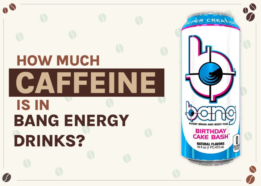 how-much-caffeine-is-in-bang-energy-drinks