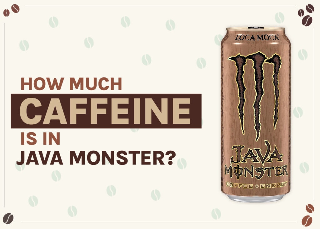 how-much-caffeine-is-in-java-monster
