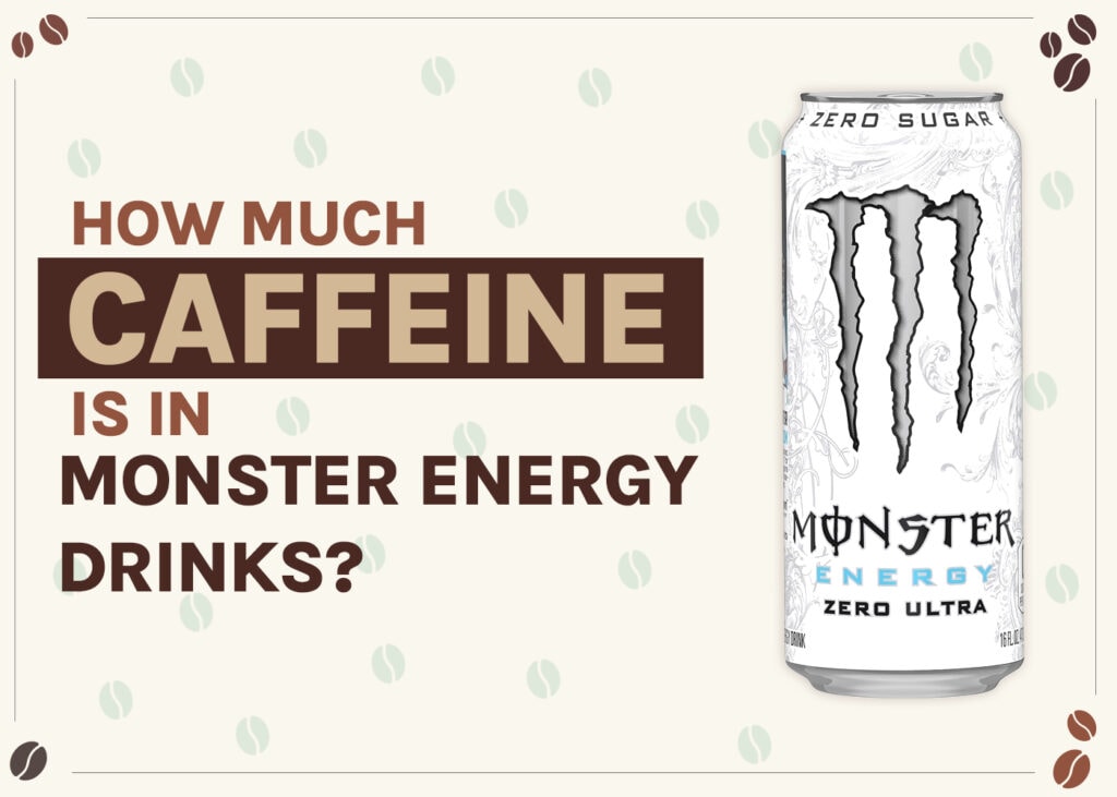 how-much-caffeine-is-in-monster-energy-drinks